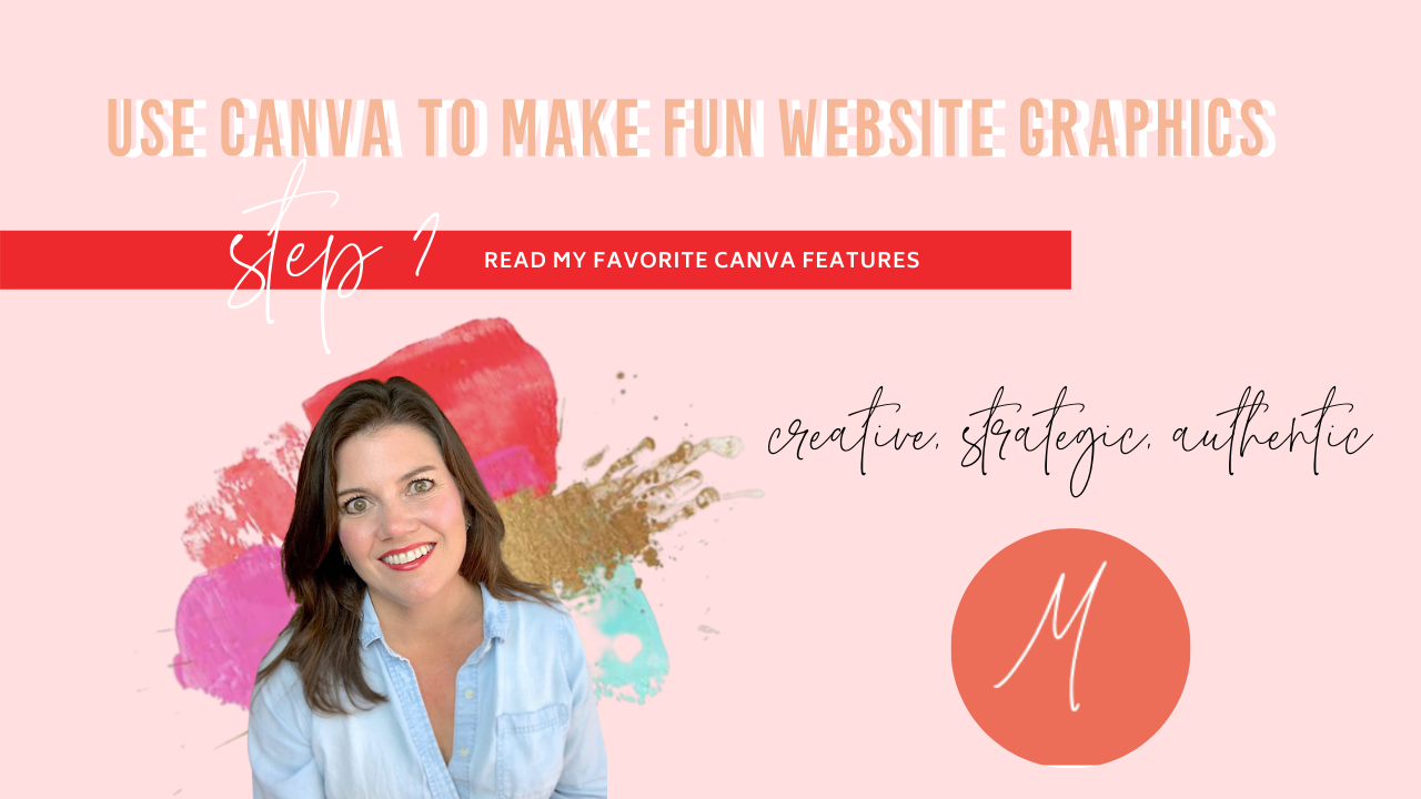 My Top 6 Favorite Canva Features for Creating My Website
